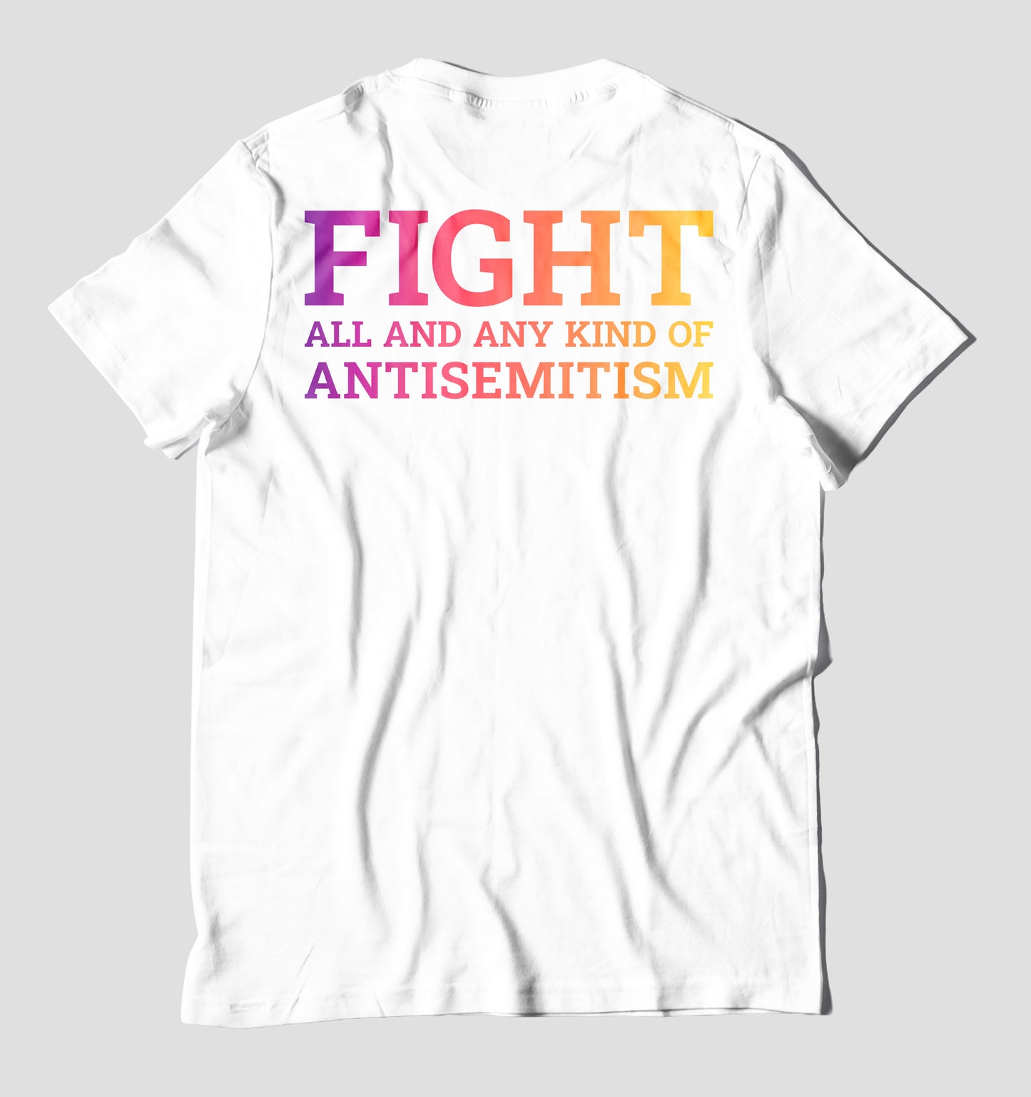 T-Shirt FIGHT ALL AND ANY KIND OF ANTISEMITISM (weiß)