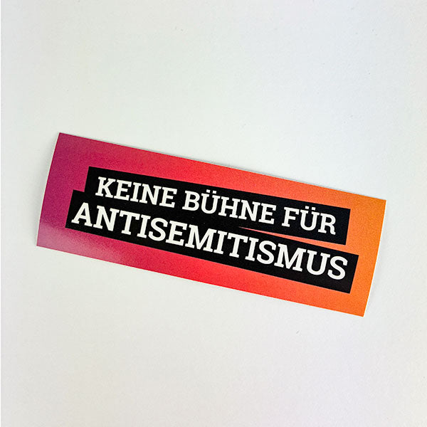 KEINE BÜHNE FÜR ANTISEMITISMUS (Sticker, 25 St.)