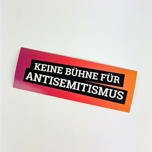 KEINE BÜHNE FÜR ANTISEMITISMUS (Sticker, 25 St.)