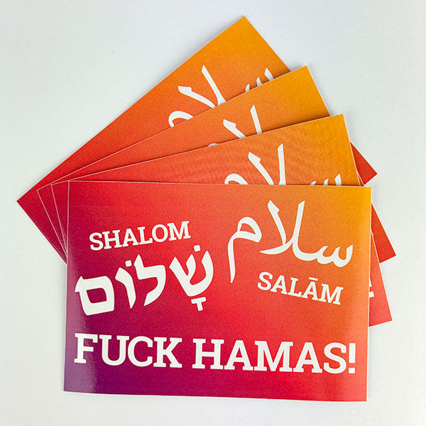 SHALOM – SALAM – FUCK HAMAS! (Sticker, 25 St.)